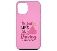 It's Just Life So Keep Dancing Through - Sorcière rose Coque pour iPhone 12/12 Pro