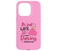 It's Just Life So Keep Dancing Through - Sorcière rose Coque pour iPhone 15 Pro