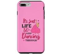 It's Just Life So Keep Dancing Through - Sorcière rose Coque pour iPhone 7 Plus/8 Plus