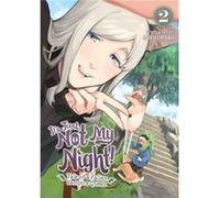 Its Just Not My Night Tale of a Fallen Vampire Queen Vol. 2 by Muchimaro Muchimaro (Auteur)