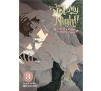 Its Just Not My Night Tale of a Fallen Vampire Queen Vol. 3 by Muchimaro Muchimaro (Auteur)