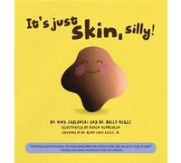 Its Just Skin Silly by Dr. Holly Y. McGee Dr. Holly Y. McGee (Auteur)