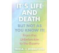 It's Life And Death, But Not As You Know It!