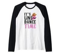 It's Line Dance Time Cute Line Dancing Manche Raglan