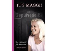 It's Maggi!: She Was Never Just a Resident