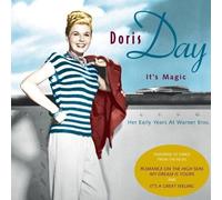 It's Magic, Doris Day : Her Early Years At Warner Bros