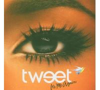 It's Me Again by Tweet (2005-03-22)