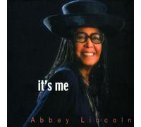 It's Me by Abbey Lincoln (2003-10-14)