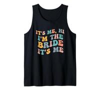 It's Me Hi I'm The Bride Funny Wedding Shower Bachelorette Débardeur