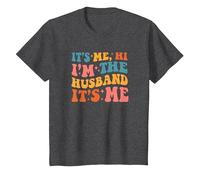 It's Me Hi I'm The Husband It's Me Funny Husband Fathers Day T-Shirt, Enfant, Chiné Foncé, 10 Ans