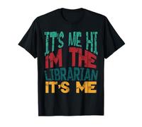It's Me Hi I'm The Librarian It's Me Retro Men Women Kid T-Shirt