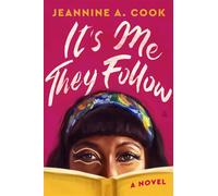 It's Me They Follow A Novel - Jeannine A. Cook - Amistad - ebook (ePub) - Livre