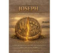 It's More Than A Story: Joseph (Color Edition): Providence, Power, and Proof