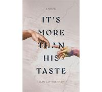 It's More Than His Taste - Alan Jay Robinson - Alan Jay Robinson - ebook (ePub) - Livre