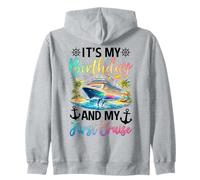 It's My Birthday and My First Cruise Sweat à Capuche
