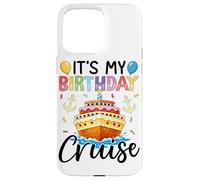It's My Birthday Cruise Birthday Cake Cruise Ship Coque pour iPhone 15 Pro Max