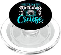 It's My Birthday Cruise - Cruise Vacation Birthday Party PopSockets PopGrip pour MagSafe