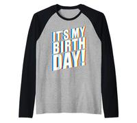It's My Birthday EDM Manche Raglan