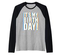 It's My Birthday EDM Manche Raglan