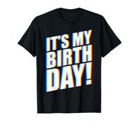 It's My Birthday EDM T-Shirt