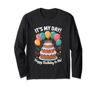 It's My Birthday Happy Birthday to ME Manche Longue
