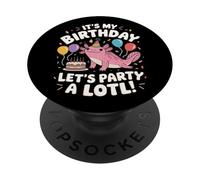 It's My Birthday Let's Party a Lotl Fun Party Kawaii Axolotl PopSockets PopGrip Adhésif