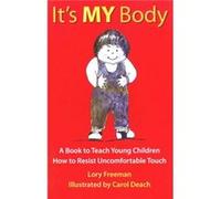 Its My Body by Lory Freeman Lory Freeman (Auteur)