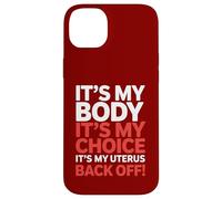 It's My Body Slogan féministe Pro Choice Activism Coque pour iPhone 14 Plus