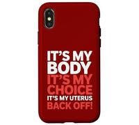 It's My Body Slogan féministe Pro Choice Activism Coque pour iPhone X/XS