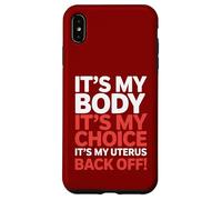 It's My Body Slogan féministe Pro Choice Activism Coque pour iPhone XS Max