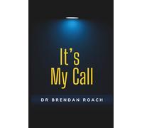 It's My Call: How to Find and Follow the Call of God | 23 x 15 cms, 378 pages