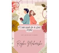 It's my kind of a love story: Don't ask me how it started