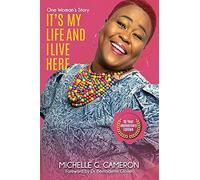 It's My Life And I Live Here