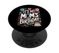 It's My Mom's Birthday Cute Graphic with Cake & Confetti PopSockets PopGrip Adhésif