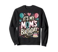 It's My Mom's Birthday Cute Graphic with Cake & Confetti Sweatshirt