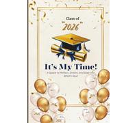 It's My Time!: A Space to Reflect, Dream, and Step into What’s Next