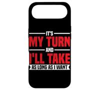 It's My Turn and I'll Take As Long As I Want - Coque pour iPhone Air