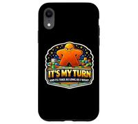 It's My Turn and I'll Take As Long As I Want Jeu de société Amusant Coque pour iPhone XR