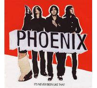 Phoenix – Its Never Been Like That – Vinyle – Édition limitée 15e anniversaire – Exclusivité Fnac