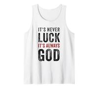 It's Never Luck, It's Always God - Christian Motivational Débardeur