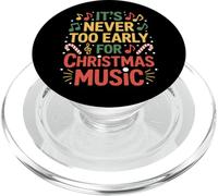 It's Never Too Early For Christmas Music Christmas PopSockets PopGrip pour MagSafe