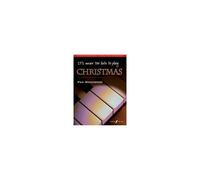 Méthodes et pédagogie FABER MUSIC WEDGWOOD PAM - IT'S NEVER TOO LATE TO PLAY CHRISTMAS - PIANO Piano
