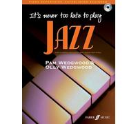 It's Never Too Late To Play Jazz