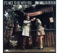 Jim Hall - It's Nice to Be with You [Import]