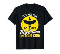 It's No Sin to Get My Sauce on Your Chin Funny BBQ Meat Lover T-Shirt