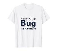 It's Not A Bug It's A Feature - Humour Programmeur T-Shirt, Homme, Blanc, 6XL