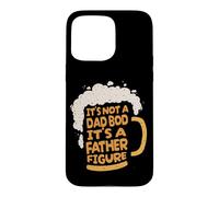 It's Not A Dad BOD It's A Father Figure Lager Funny Beer Coque pour iPhone 15 Pro Max
