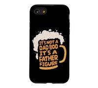 It's Not A Dad BOD It's A Father Figure Lager Funny Beer Coque pour iPhone SE (2020) / 7/8