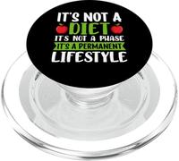 Its Not A Diet It's Not A Phase It's A Permanent Lifestyle PopSockets PopGrip pour MagSafe