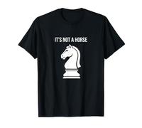 It's Not A Horse Knight Piece Chess Player Meme T-Shirt